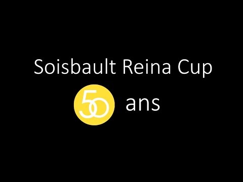 Soisbault Reina Cup - 50 ans