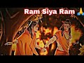 Ram Siya Ram Lofi Version Mangal Bhavan Amangal Hari जय सिया राम Ram