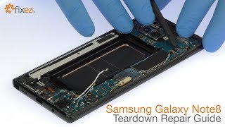 Samsung Galaxy Note8 Teardown Repair Guide - Fixez.com