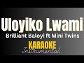 Brilliant Baloyi Ft Mini Twins - Uloyiko lwami