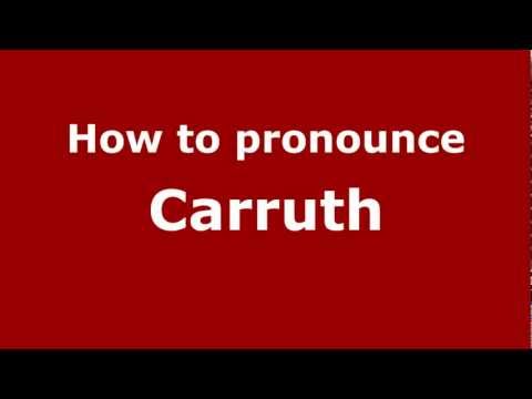 How to Pronounce Carruth - PronounceNames.com