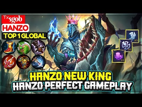 Hanzo New King Perfect Gameplay [ Top 1 Global Hanzo ] ᵀˣsgob - Mobile Legends Video