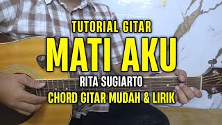 Download lagu Chord Gitar - Mati Aku - Rita Sugiarto | Tutorial Gitar Mudah dan Lirik mp3 Download lagu Chord Gitar - Mati Aku - Rita Sugiarto | Tutorial Gitar Mudah dan Lirik mp3