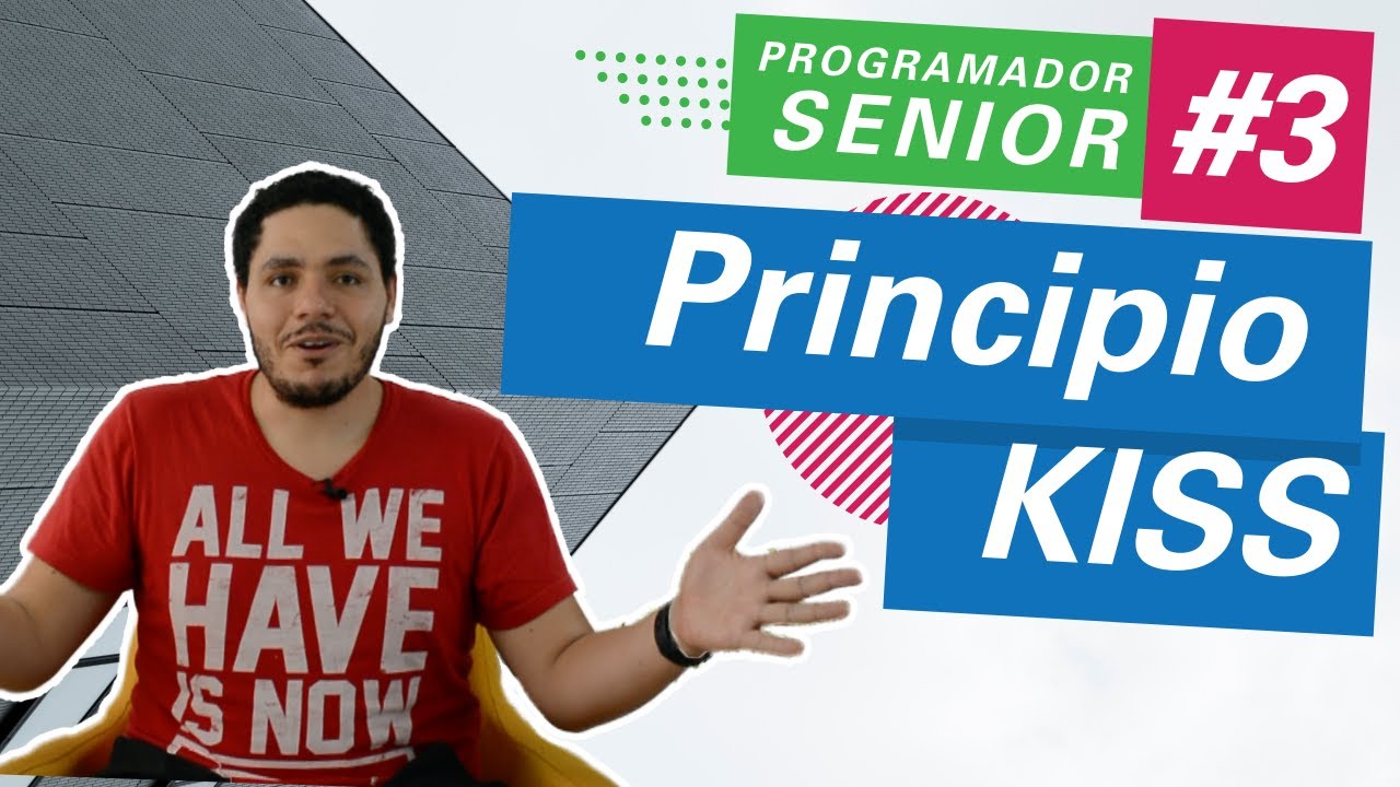 Principio KISS - #3 Programador Senior