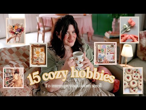 15 cozy hobbies for beginners 📚🧶🎨 coloring, reading, puzzles, crochet, junk journaling and more!