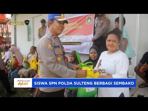 SISWA SPN POLDA SULTENG BERBAGI SEMBAKO UNTUK WARGA KURANG MAMPU