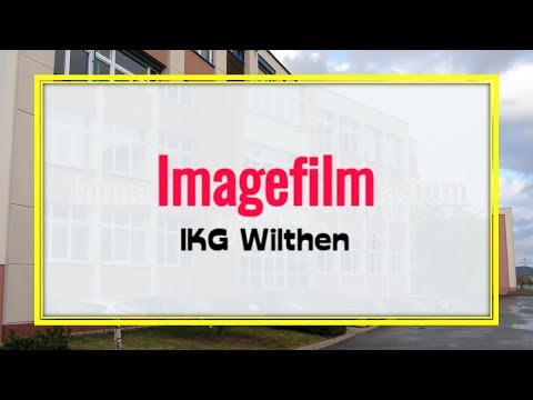 "Imagefilm 2.0" - Der offizielle Imagefilm des IKG Wilthen