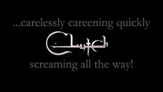 Clutch - Rising Son - Unofficial Lyric Video