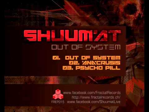 Official ● Shuumat ● Psycho Pill [Fractal Records]