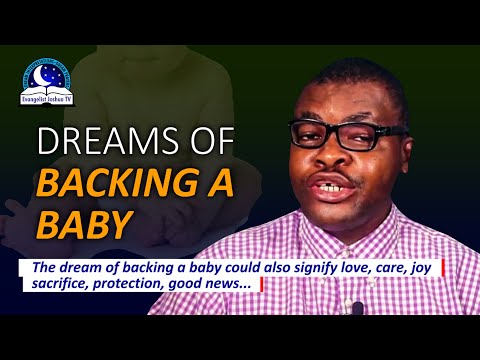 DREAM OF BACKING A BABY - Someone Carrying A Baby At Her Back