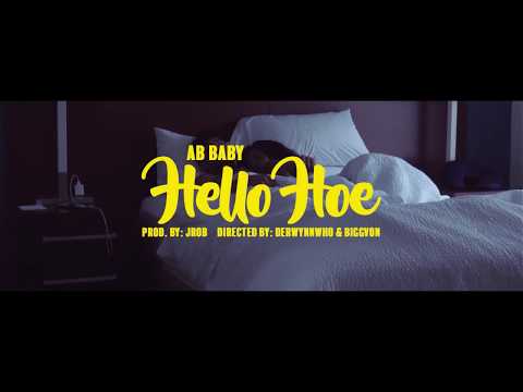 AB Baby - Hello Hoe [Official Music Video]