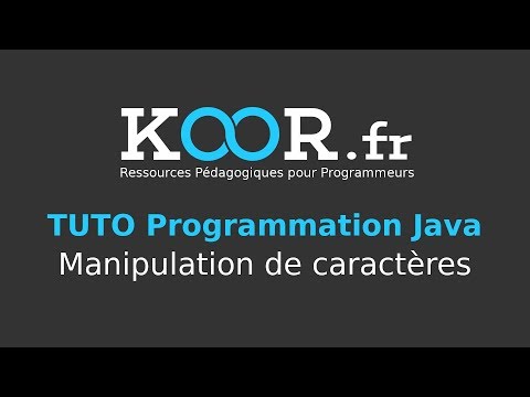 TUTO Java Manipulation de caractères en Java