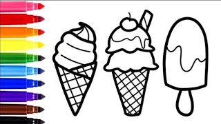 Ice cream Drawing Painting and Coloring For Kids and Toddlers |