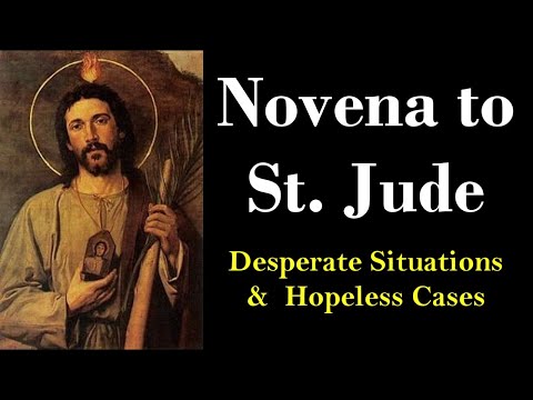 NOVENA TO ST JUDE - Desperate Situations & Hopeless Cases