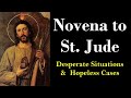 NOVENA TO ST JUDE - Desperate Situations & Hopeless Cases