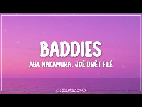 Aya Nakamura - Baddies ft. Joé Dwèt Filé (Lyrics)