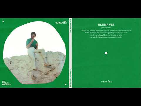 Tim Bernardes - Última Vez (Audio Oficial + Lyrics)