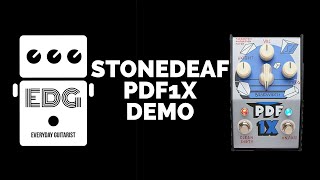 Video thumbnail for STONE DEAF FX PDF-1X DEMO  //// EVERYDAY GUITARIST by Everyday Guitarist