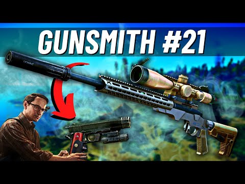 NEW GUNSMITH PART 21 | Escape from Tarkov
