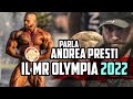 Parla ANDREA PRESTI - Mr OLYMPIA 2022