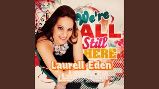 We're All Still Here