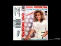 Ana Bekuta - Moje oci pogledaj - (Audio 1991)
