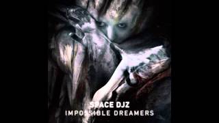Space DJz - Impossible Dreamers (Electrorites Remix) [NIGHTMARE FACTORY RECORDS]