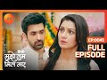 Virat ने बोला Amruta को Thank You Kaise Mujhe Tum Mil Gaye Full Episode 45 Zee TV
