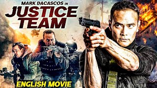 JUSTICE TEAM - Hollywood Movie | Mark Dacascos | Blockbuster Full Action Thriller Movie In English