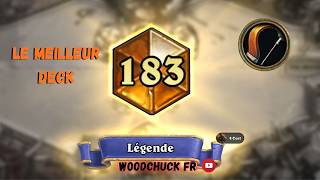 Hearthstone - Le meilleur deck 28 W / 4 L - Woodchuck