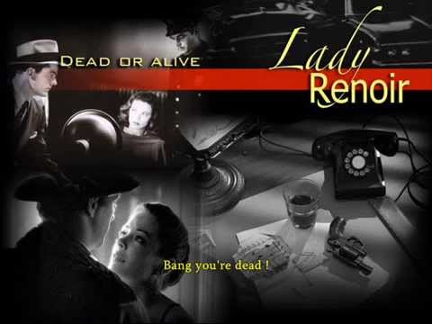 Lady Renoir - Dead or alive