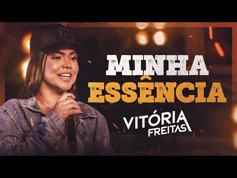 MINHA ESSÊNCIA - Vitória Freitas (Clipe Oficial)