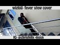 Wizkid Fever cover by Mura-C