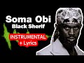 Soma Obi Black Sherif Lyrics Instrumental Karaoke