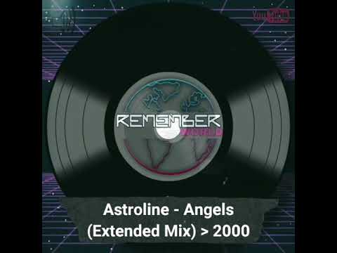 Astroline - Angels (Extended Mix) 2000