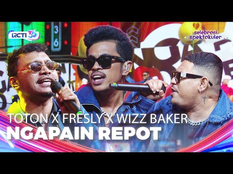Toton Caribo x Fresly Nikijuluw x Wizz Baker - Ngapain Repot | SELEBRASI SPEKTAKULER HUT RCTI 36