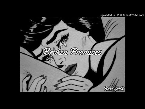 *SOLD* Broken Promises - (Free) Bryson Tiller Type Beat