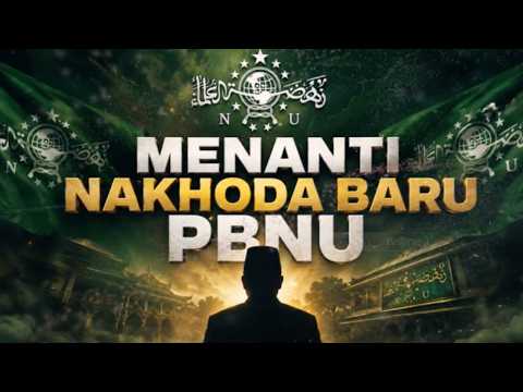 Menanti Nakhoda Baru PBNU | AKIM