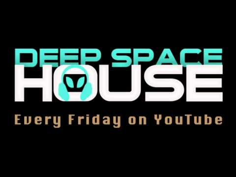 Deep Space House Show 001 | Deep House Mix | 2012