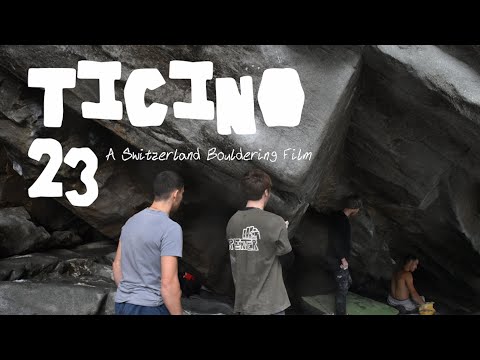 TICINO 23 // A Switzerland Bouldering Film