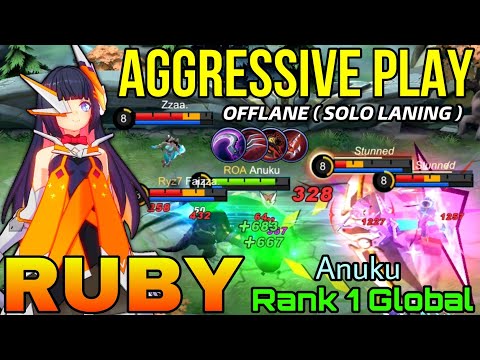 Solo Laning Ruby Aggressive Gameplay! - Top 1 Global Ruby by Anuku - Mobile Legends