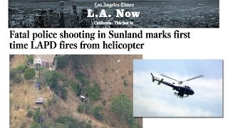 LAPD fires from helicopter - SWAT Shootout - Tujunga CA