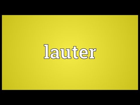 Lauter Meaning