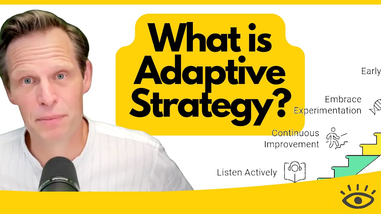What is Adaptive Strategy?