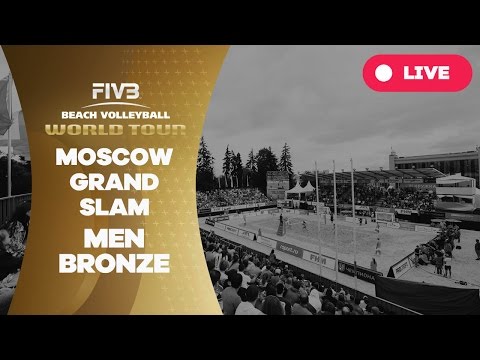 Moscow Grand Slam - Men Bronze - Beach Volleyball World Tour