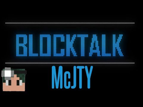 McJty Defends why he's not an A.I - Block Talk Ep. 3