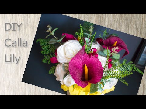 Flower Bouquet/ How To Make Calla Lily From Crepe Paper