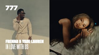 Frenna Ft Yade Lauren - **FF FunX New week 29 In Love With Us video