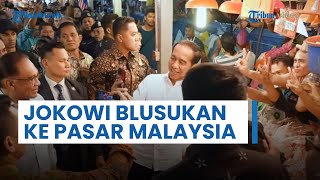 Presiden Jokowi Blusukan ke Pasar Chow Kit Malaysia bersama Perdana Menteri Anwar Ibrahim