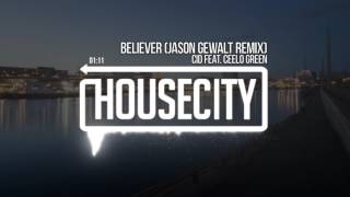 CID Feat. CeeLo Green - Believer (Jason Gewalt Remix)